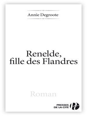 cover image of Renelde, fille des flandres